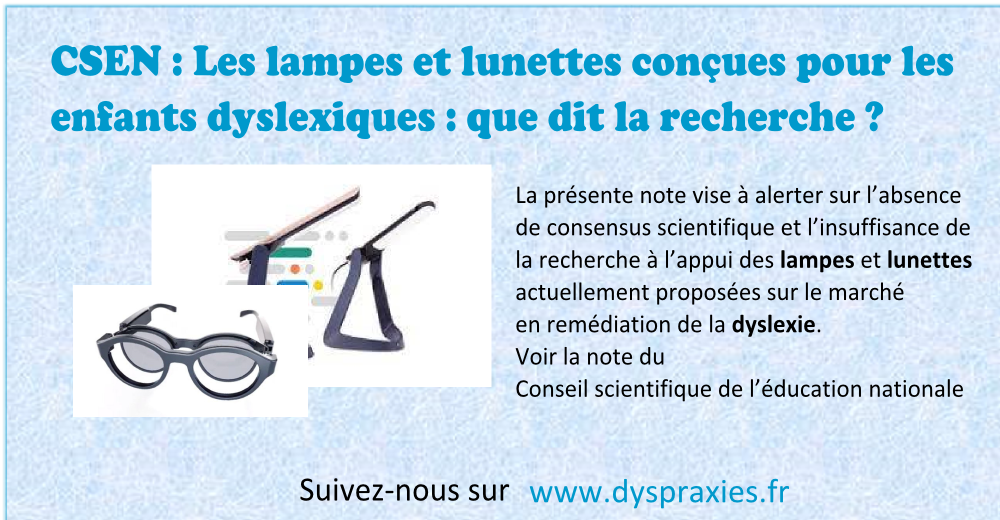 Lire la suite à propos de l’article Note du CSEN sur les lampes et lunettes pour dyslexiques