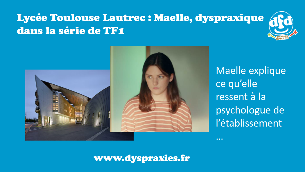 Lire la suite à propos de l’article Lycée Toulouse Lautrec : Maelle, dyspraxique – série TF1