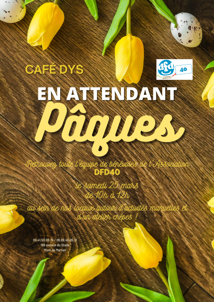 DFD40 café dys "En attendant Pâques"