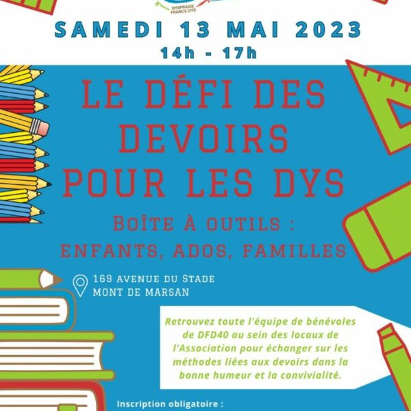 "Le défi des devoirs pour les Dys"