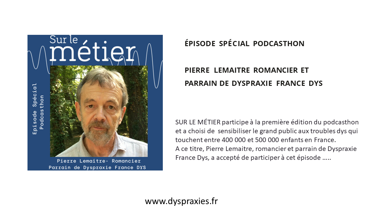 Lire la suite à propos de l’article EPISODE SPÉCIAL PODCASTHON – PIERRE LEMAITRE